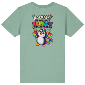Normal?? I’d Rather Be a Rainbow Dragon Penguin T-Shirt