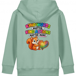 Kind Words Matter. Kind Actions Matter More.  Kids Hoodie