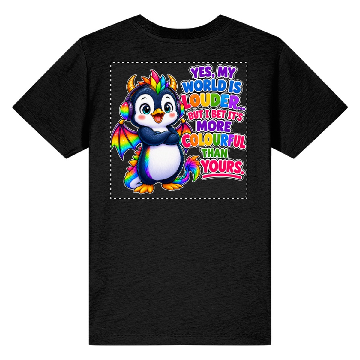 Yes, My World Is Louder โ Kidsโ Rainbow Dragon Penguin T-Shirt ๐๐ง